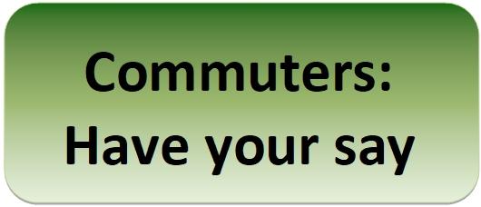 Commuters have your say